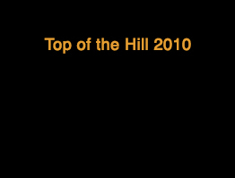 Top of the Hill 2010